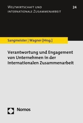 Verantwortung und Engagement von Unternehmen in der Internationalen Zusammenarbeit