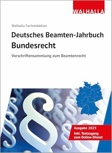 Deutsches Beamten-Jahrbuch Bundesrecht 2025: Vorschriftensammlung zum Beamtenrecht. Rechtsstand: 1. Februar 2025