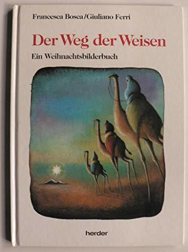 Der Weg der Weisen