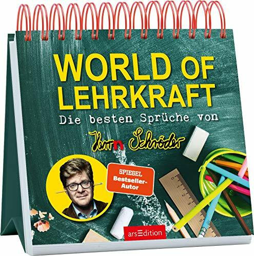 World of Lehrkraft: Die besten Sprüche von Herrn Schröder