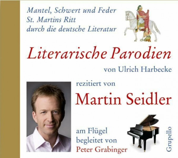 Mantel, Schwert und Feder. St. Martins Ritt durch die deutsche Literatur: Literarische Parodien