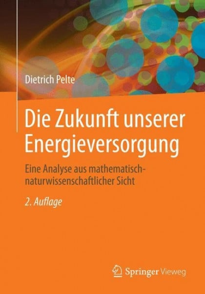 Die Zukunft unserer Energieversorgung