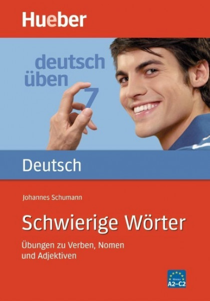 Deutsch üben 07. Schwierige Wörter