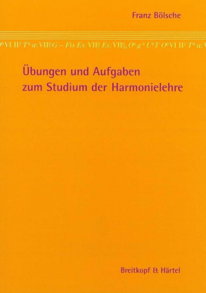 Übungen und Aufgaben zum Studium der Harmonielehre (BV 12)