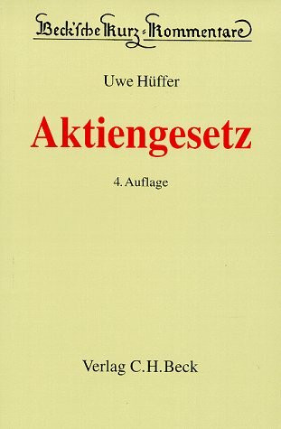 Beck'sche Kurzkommentare, Bd.53, Aktiengesetz (AktG)