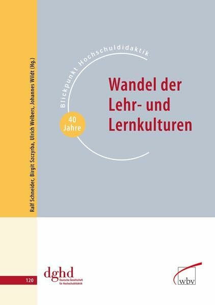 Wandel der Lehr- und Lernkulturen (Blickpunkt Hochschuldidaktik)