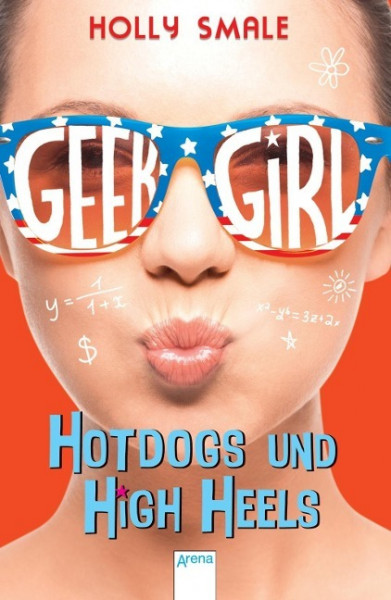 Geek Girl 03. Hotdogs und High Heels