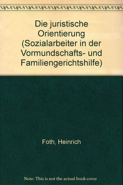 Die juristische Orientierung.