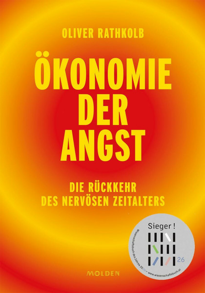 Ökonomie der Angst: Die Rückkehr des nervösen Zeitalters