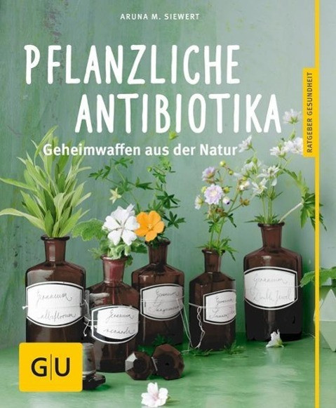 Pflanzliche Antibiotika