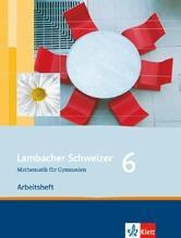 Lambacher Schweizer. 6. Schuljahr. Arbeitsheft mit Lösungen. Schleswig-Holstein