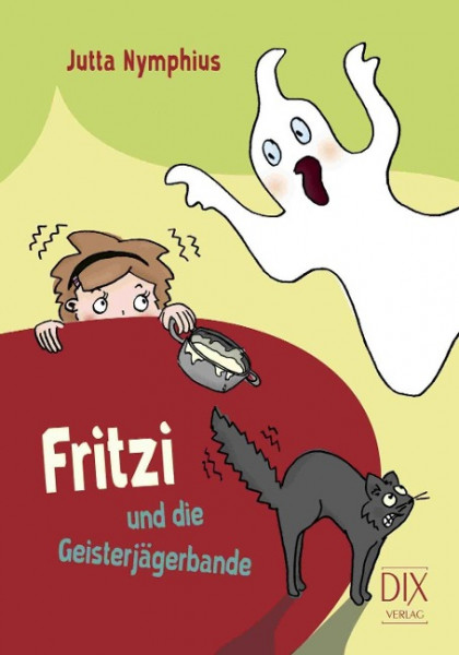 Fritzi und die Geisterjägerbande