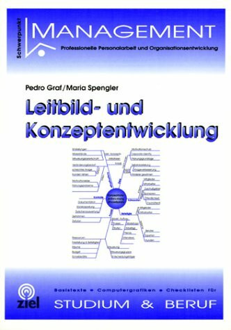 Leitbild- und Konzeptentwicklung (Sozialmanagement Praxis)