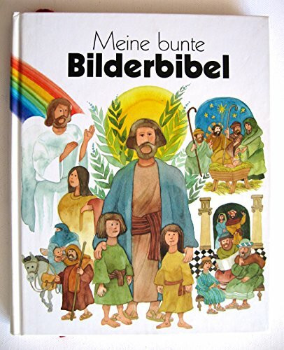 Meine bunte Bilderbibel