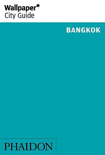 Wallpaper* City Guide Bangkok 2012