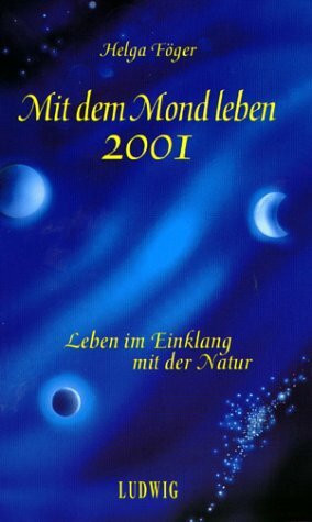Kalender, Mit dem Mond leben, Taschenkalender, Ausgabe 2001