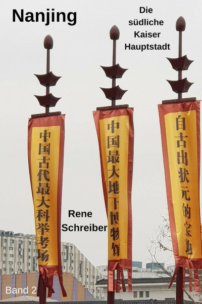 Nanjing: Die südliche Kaiser-Hauptstadt (Einblicke Ins Urbane China)