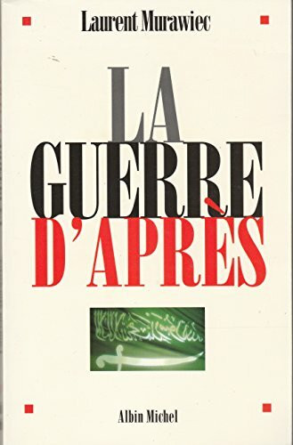 Guerre D'Apres (La)