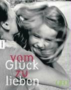 Vom Glück zu lieben
