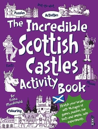 The Incredible Scottish Castles Activity Book (Incredible Activity Book)
