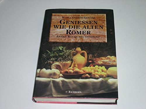 Geniessen wie die alten Römer: Antike Küche neu entdeckt