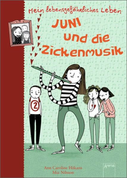 Mein lebensgefährliches Leben: Juni und die Zickenmusik