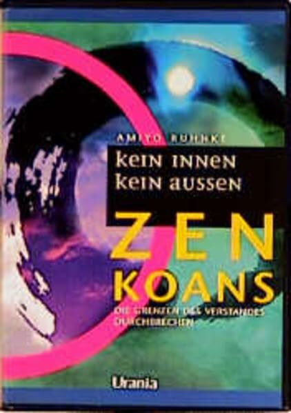 Zen Koans: Kein Innen, kein Aussen. Set: Buch mit Karten