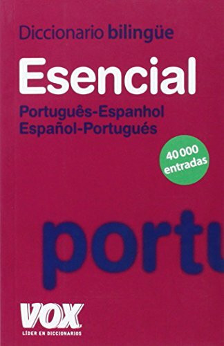 Diccionario esencial português-espanhol, español-portugués (Vox - Lengua Portuguesa - Diccionarios Generales)