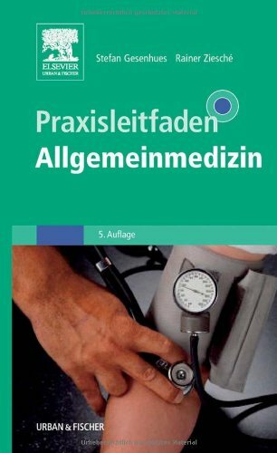Praxisleitfaden Allgemeinmedizin Praxisleitfaden Allgemeinmedizin