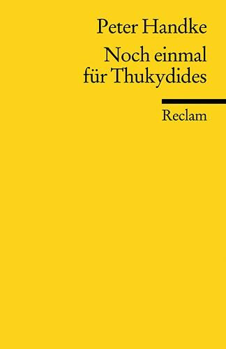 Noch einmal für Thukydides (Reclams Universal-Bibliothek)