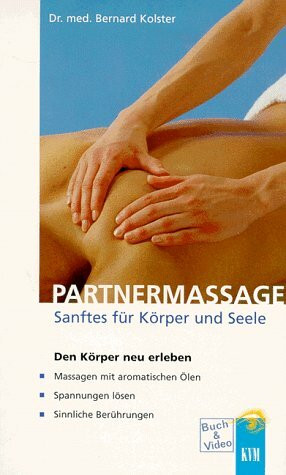 Partnermassage. Buch und Videocassette