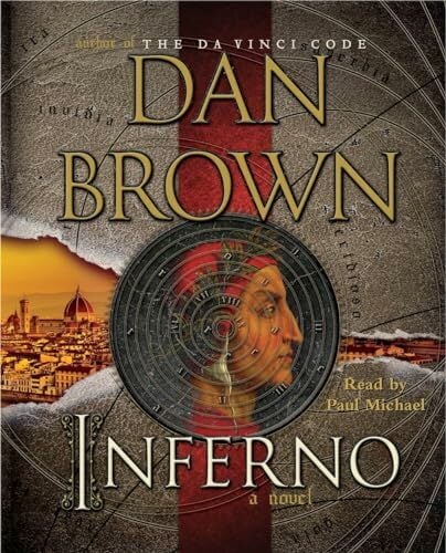 Inferno: A Novel: The New Robert Langdon Thriller. Unabridged Inferno: A Novel: The New Robert Langdon Thriller. Unabridged