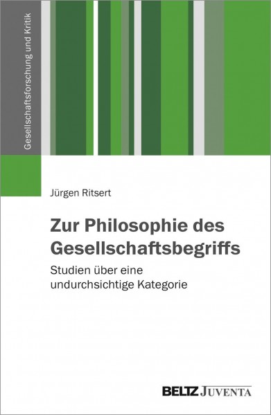 Zur Philosophie des Gesellschaftsbegriffs