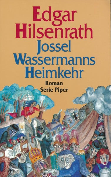 Jossel Wassermanns Heimkehr: Roman (Piper Taschenbuch)