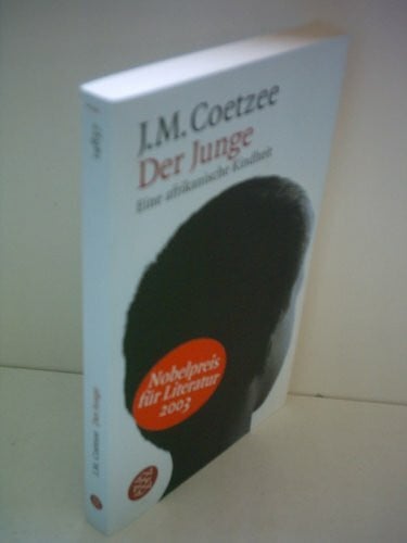 Der Junge: Eine afrikanische Kindheit: Eine afrikanische Kindheit. Aus d. Engl. v. Reinhild Böhnke