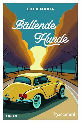 Bällende Hunde - Ein Roman über Freundschaft, Toleranz und die Kraft der Vergebung