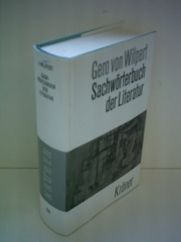 Sachwörterbuch der Literatur (Kröners Taschenausgaben (KTA))
