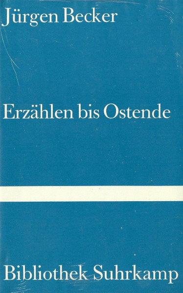 Erzählen bis Ostende (Bibliothek Suhrkamp)