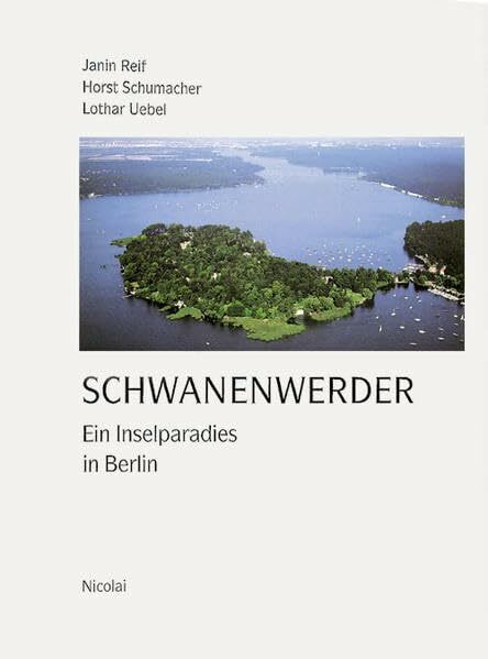 Schwanenwerder: Ein Inselparadies in Berlin