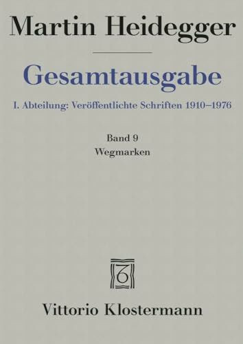 Gesamtausgabe 1. Abt. Bd. 9: Wegmarken (1919-1961)