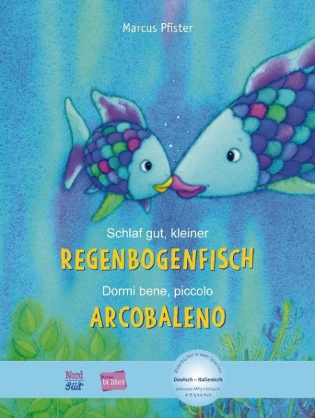 Schlaf gut, kleiner Regenbogenfisch. Kinderbuch Deutsch-Italienisch