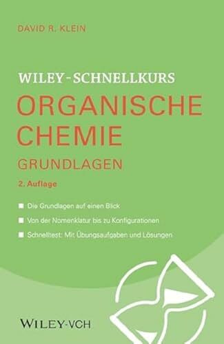 Wiley-Schnellkurs Organische Chemie I Grundlagen