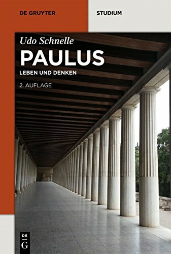 Paulus: Leben und Denken