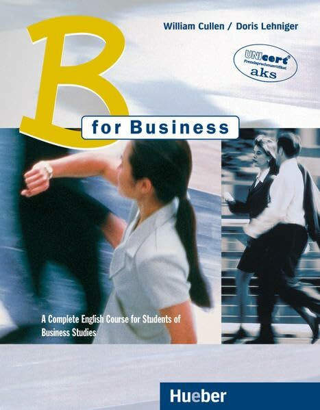 B for Business, Coursebook: A Complete English Course for Students of Business Studies / Lehrbuch