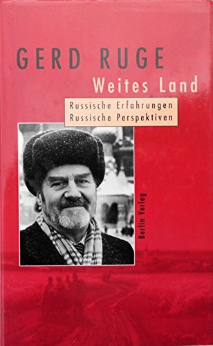 Weites Land: Russische Erfahrungen, Russische Perspektiven