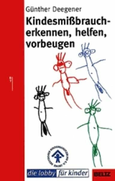 Kindesmissbrauch - erkennen, helfen, vorbeugen (Beltz Taschenbuch)