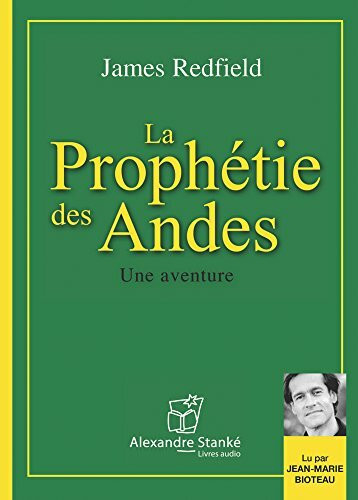 LA Prophtie Des Andes/the Celestine Prophecy