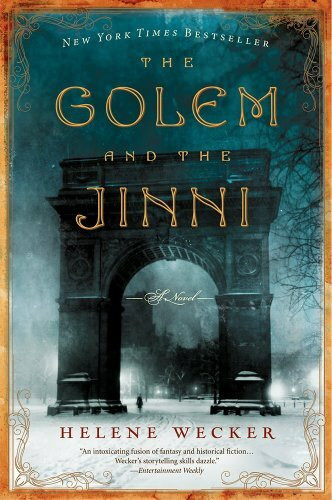 Harper Perennial The Golem And The Jinni, A Novel (P.S.)