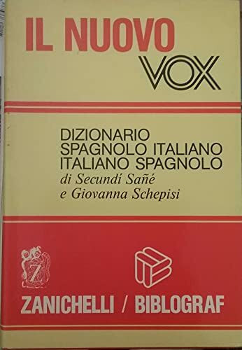 Il Nuovo vox. Dizionario spagnolo-italiano, italiano-spagnolo