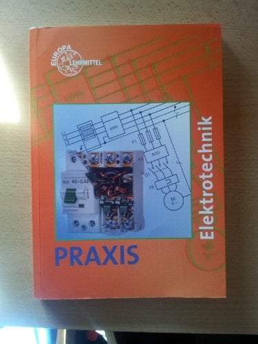 Praxis Elektrotechnik Praxis Elektrotechnik